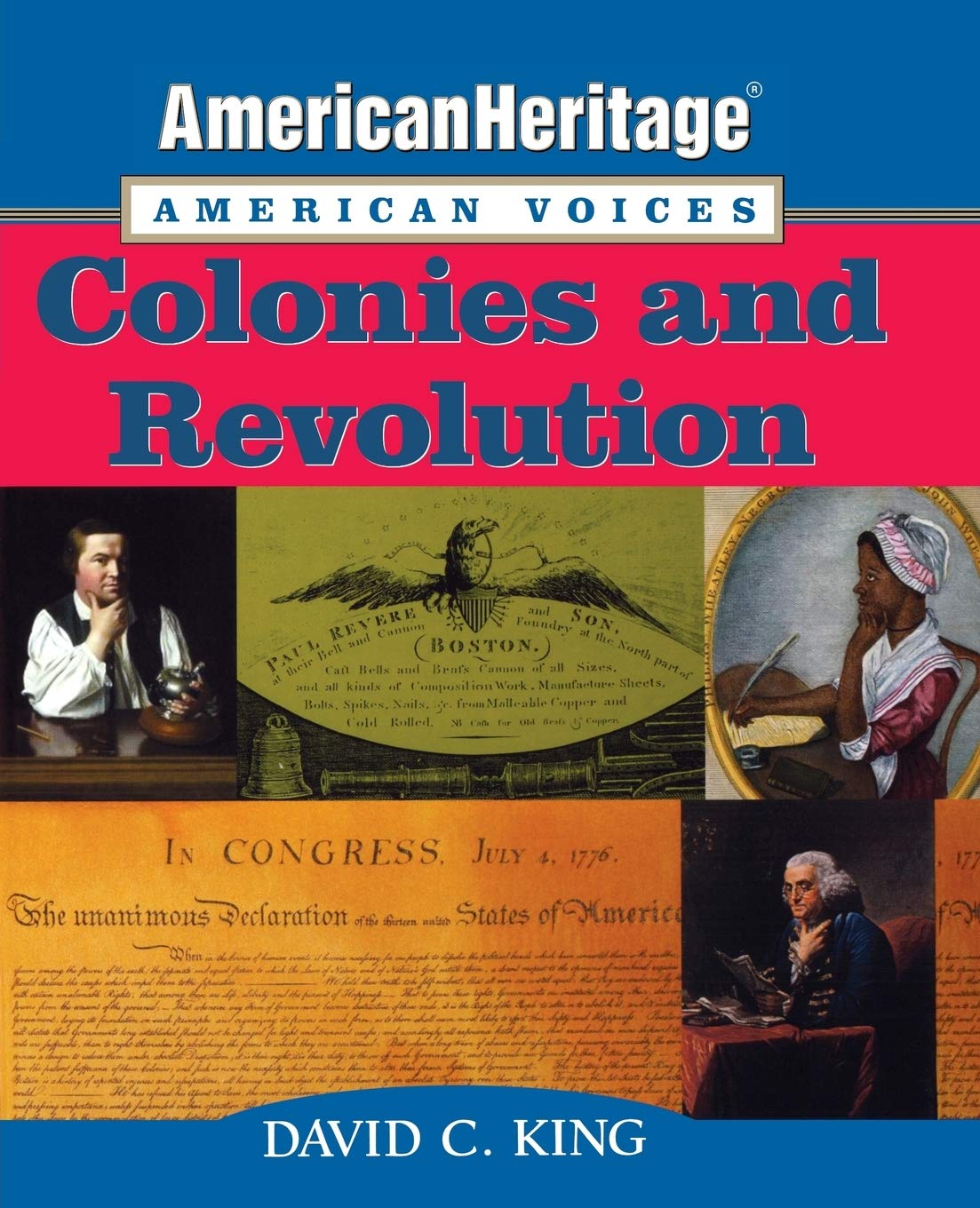 AmericanHeritage, American Voices: Colonies and Revolution (American Heritage, American Voices series),Used
