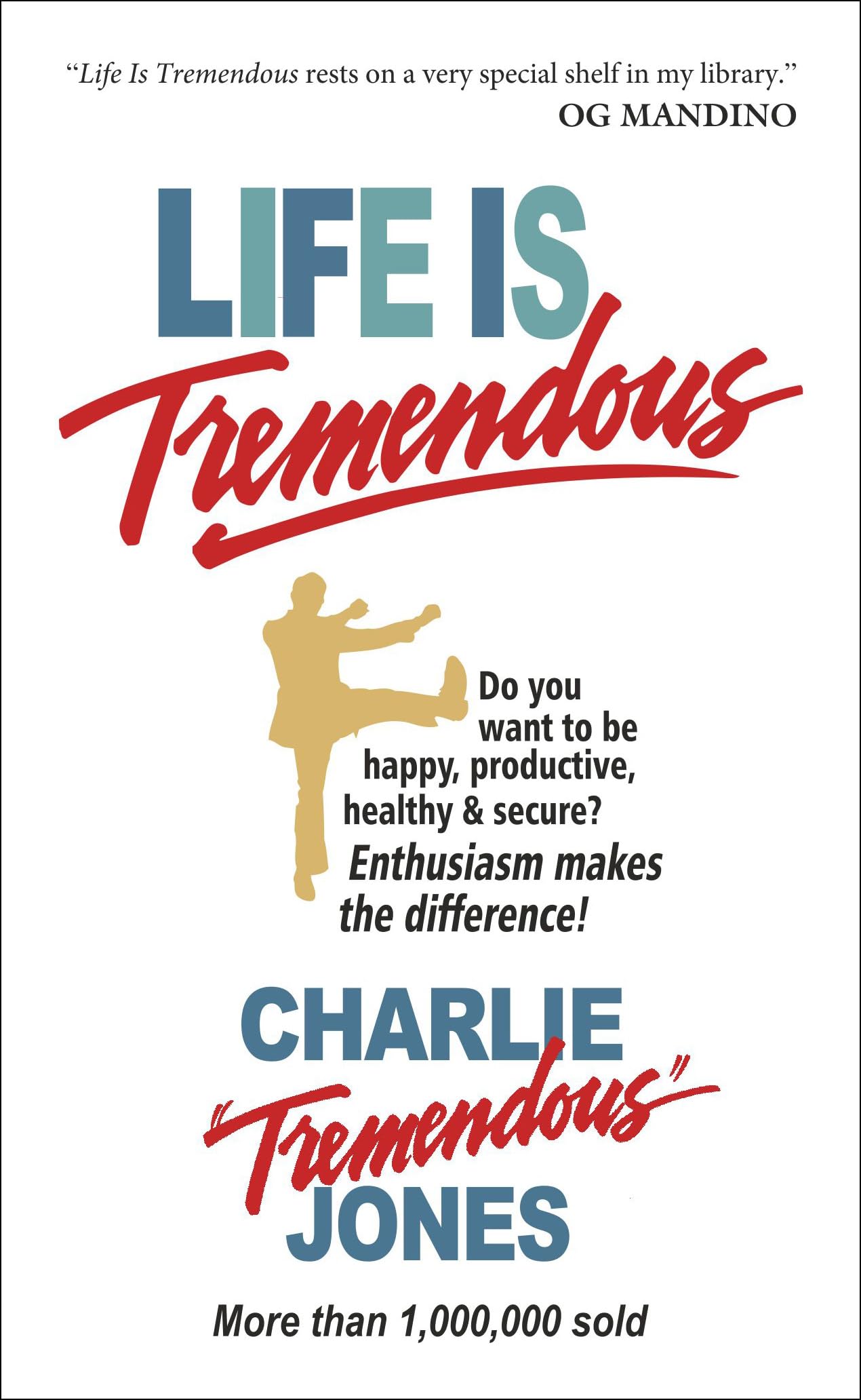 Life Is Tremendous: Enthusiasm Makes The Difference (English)
