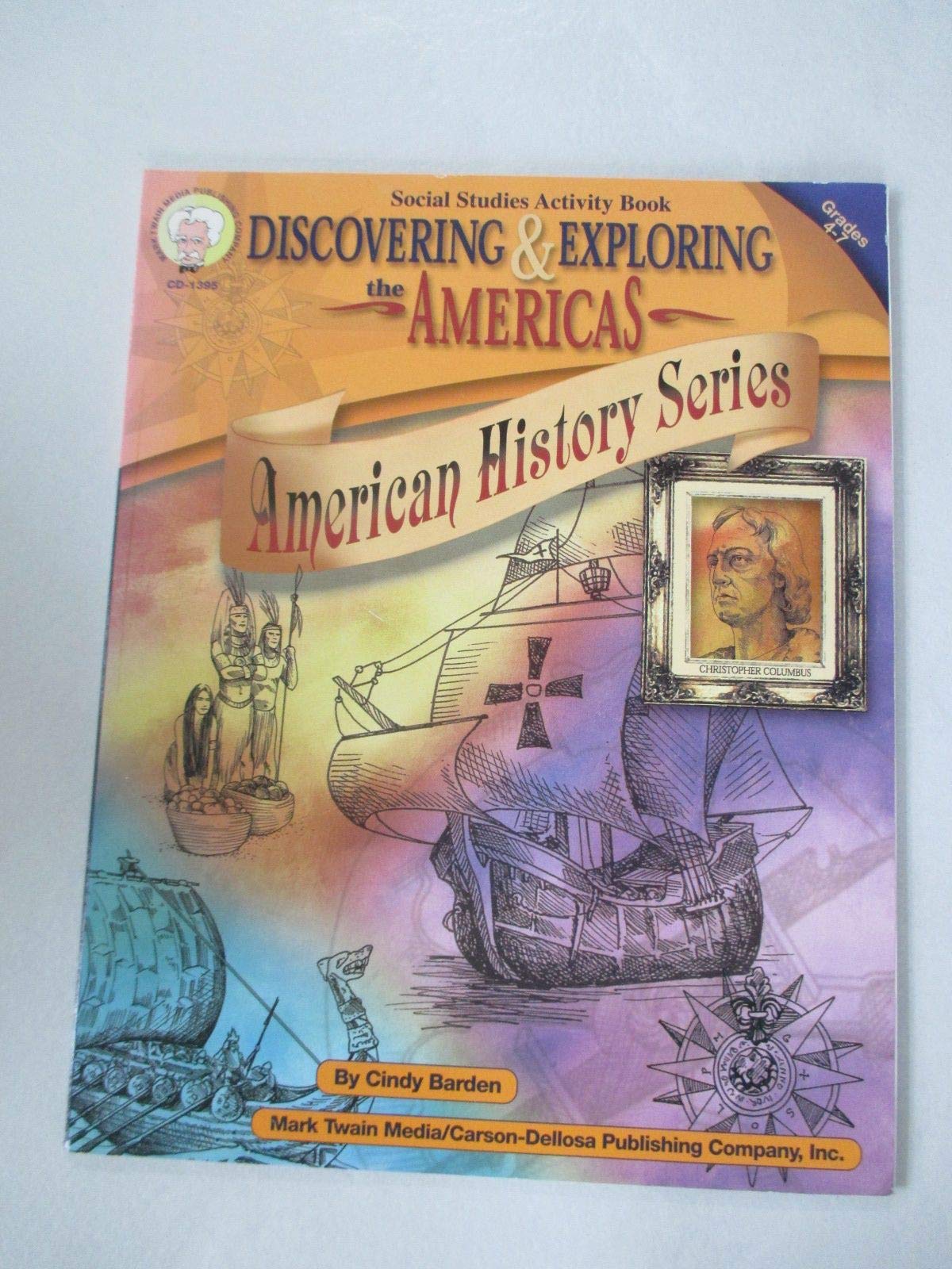 Discovering & Exploring the Americas, Grades 4  7 (American History Series),Used