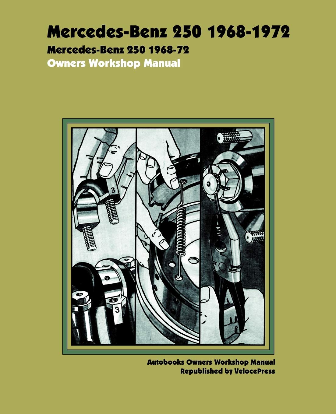 Mercedes Benz 250 19681972 Owners Workshop Manual,Used