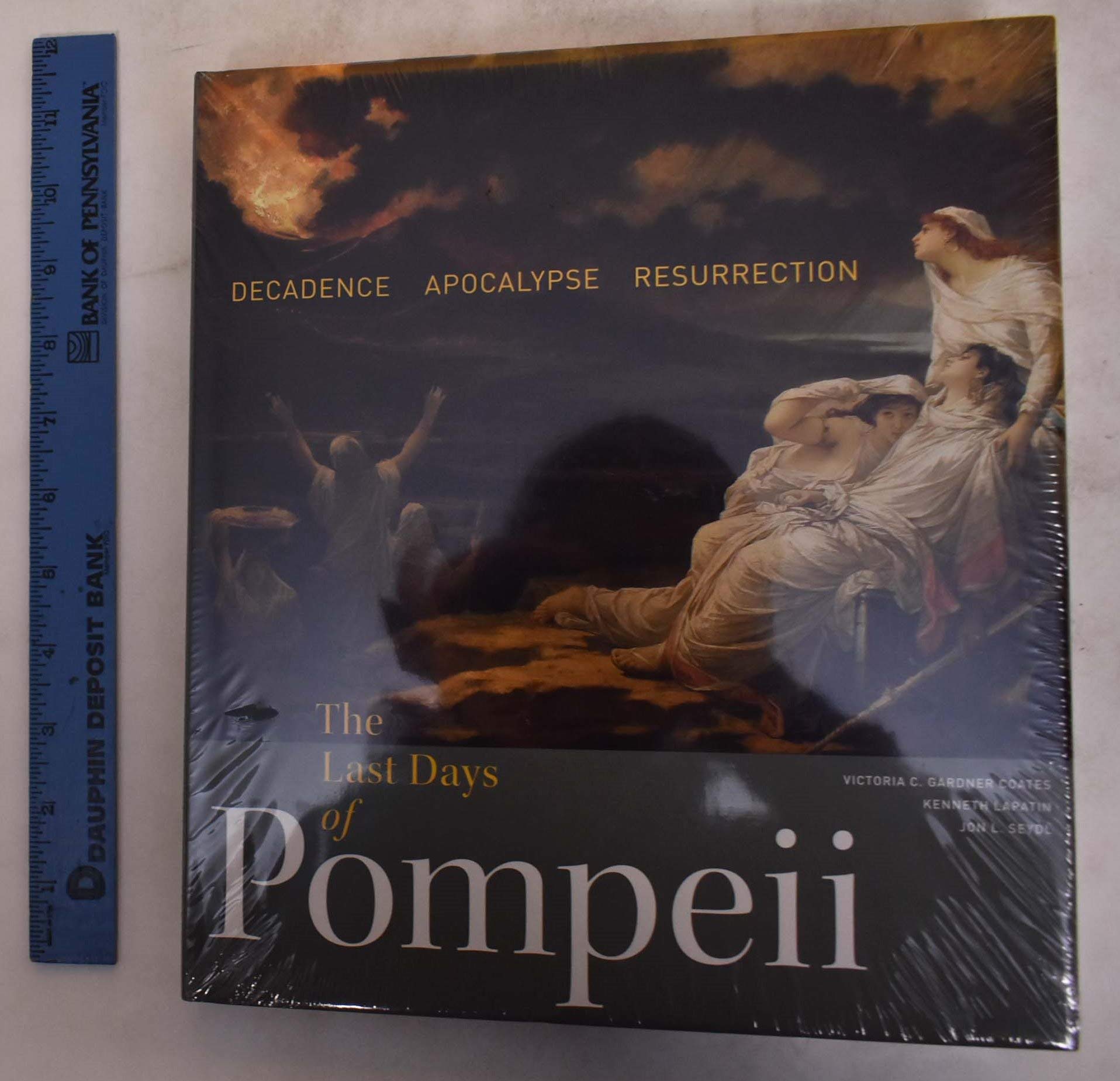 The Last Days Of Pompeii: Decadence, Apocalypse, Resurrection,Used