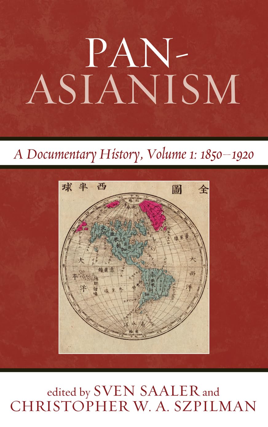 Pan Asianism: A Documentary History, Vol. 1, 1850 1920 (Volume 1),Used