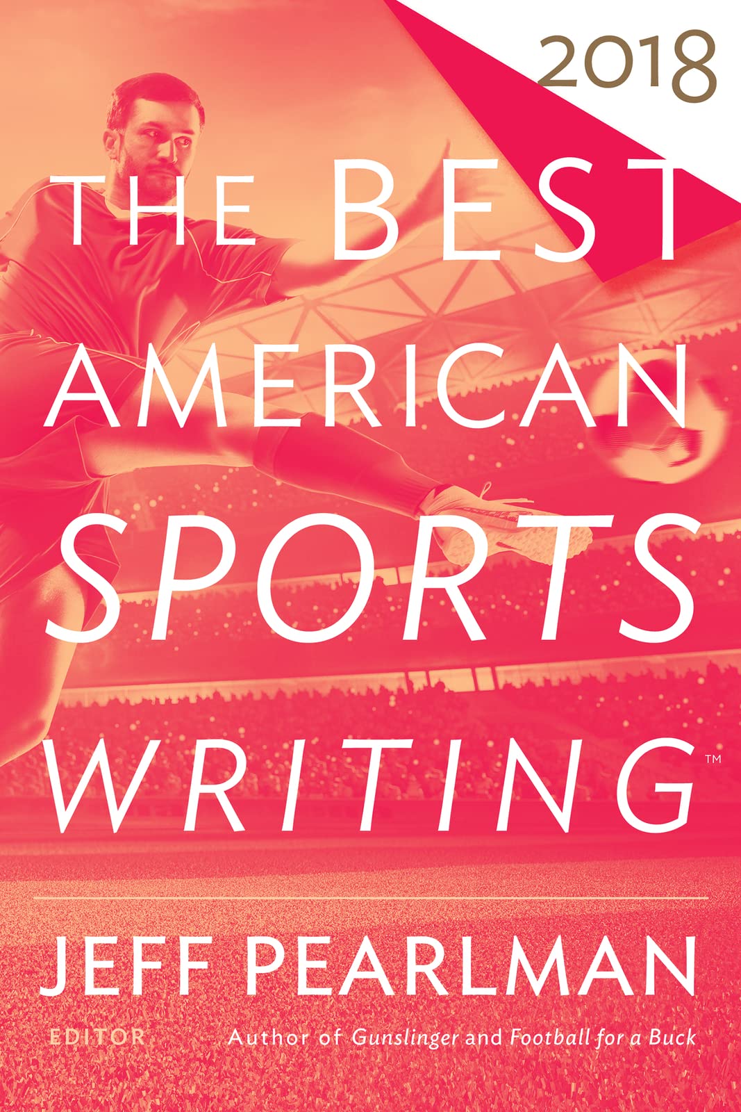 The Best American Sports Writing 2018 (The Best American Series ),Used