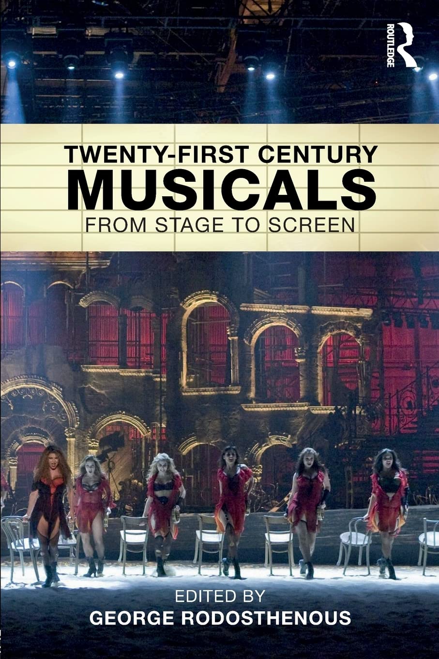 TwentyFirst Century Musicals: From Stage to Screen,Used