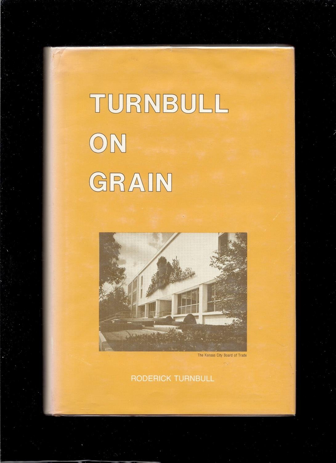 Turnbull on Grain,Used