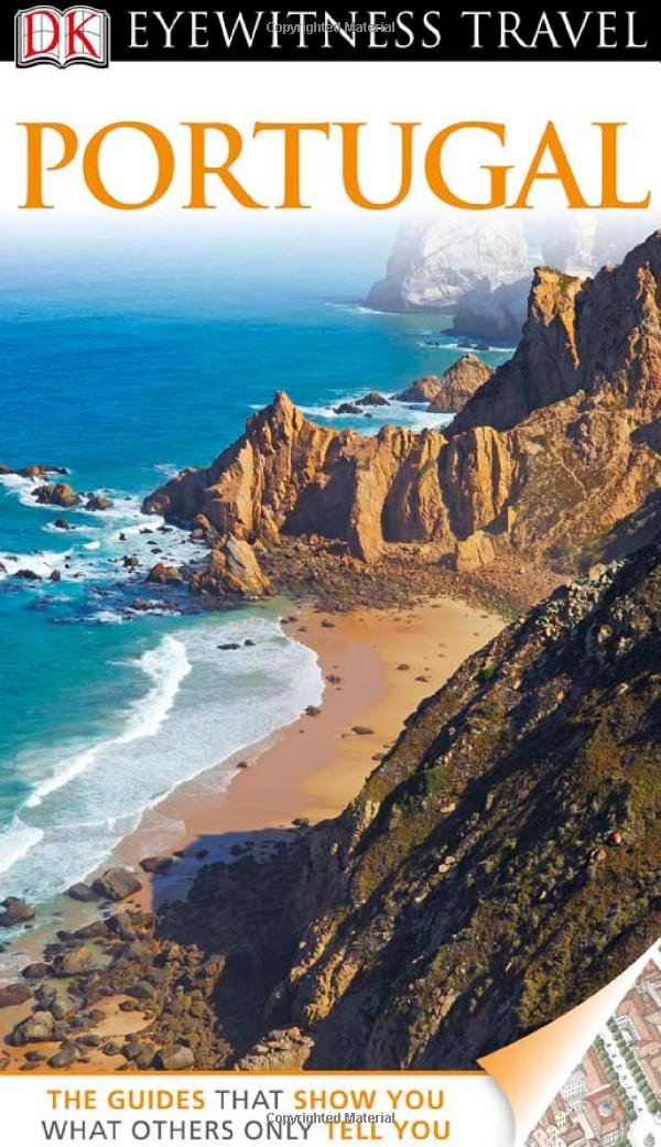 DK Eyewitness Travel Guide: Portugal,New