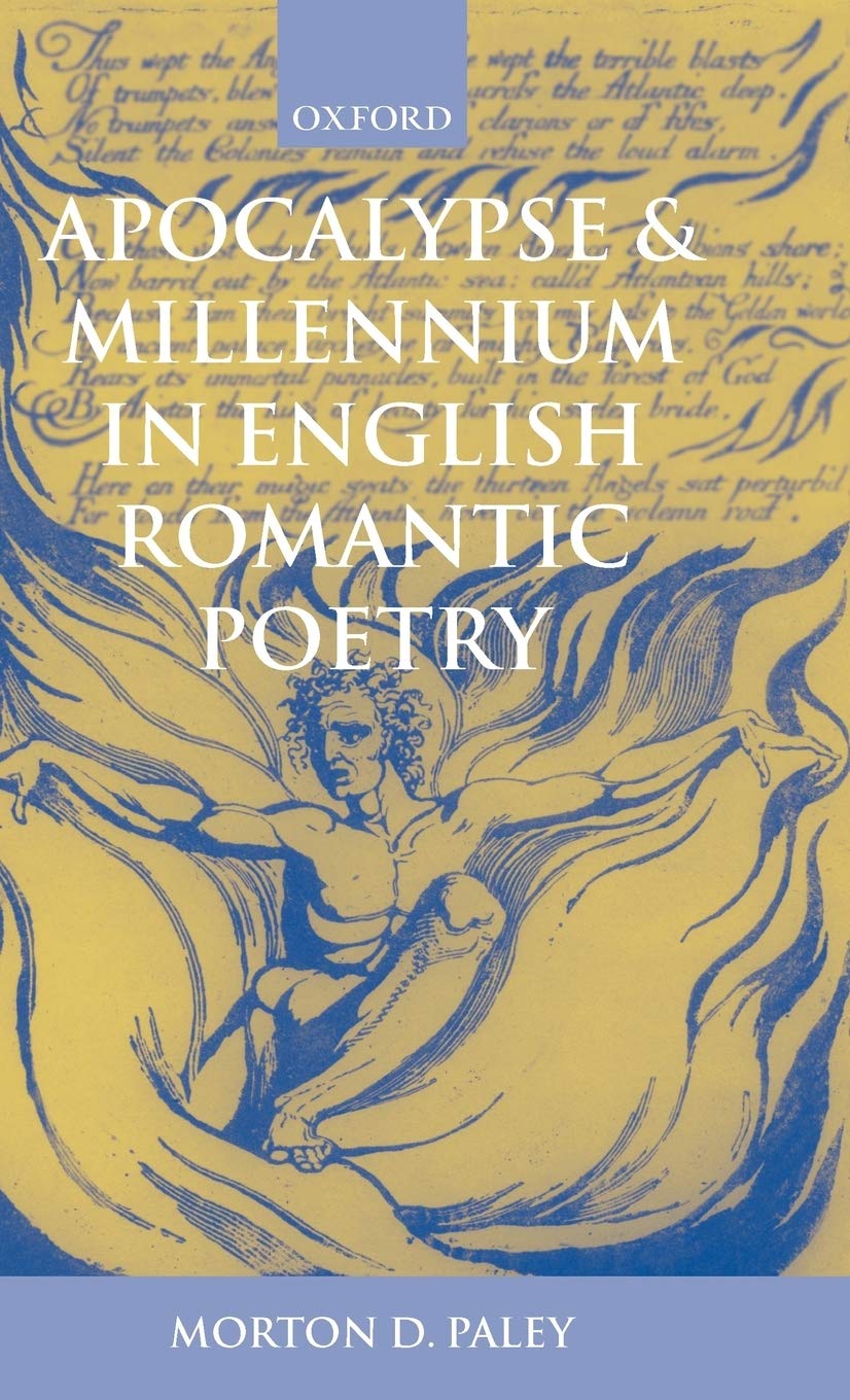 Apocalypse and Millennium in English Romantic Poetry,Used