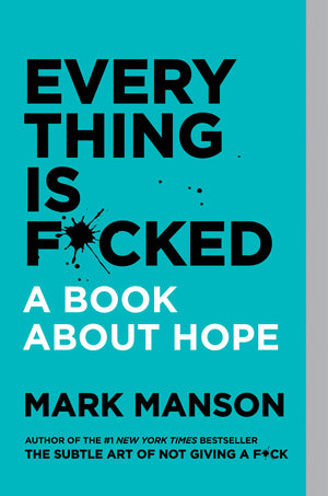 Everything Is F*cked,Used