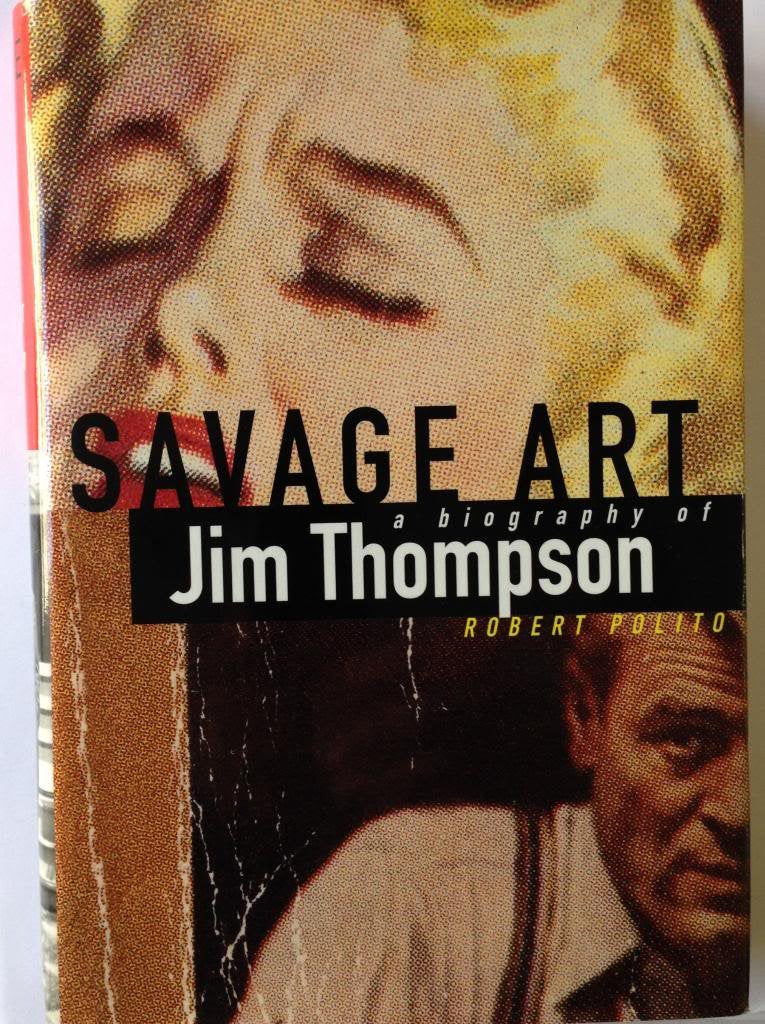 Savage Art: A Biography Of Jim Thompson-new