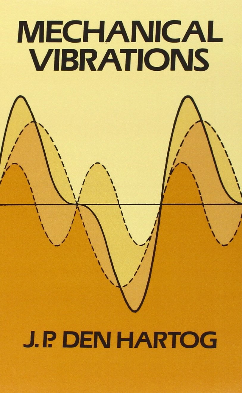 Mechanical Vibrations (Dover Civil And Mechanical Engineering)-used