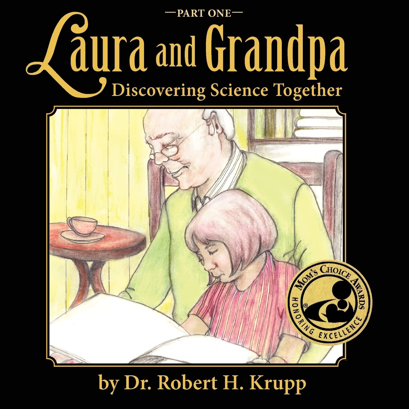 Laura and Grandpa, Discovering Science Together, Part One,Used