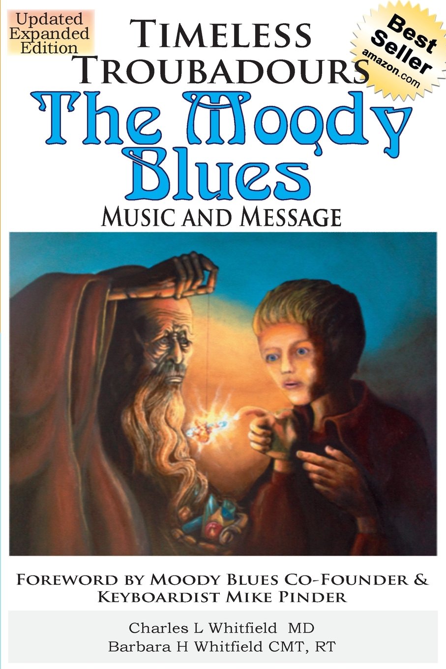 Timeless Troubadours: The Moody Blues Music and Message,Used