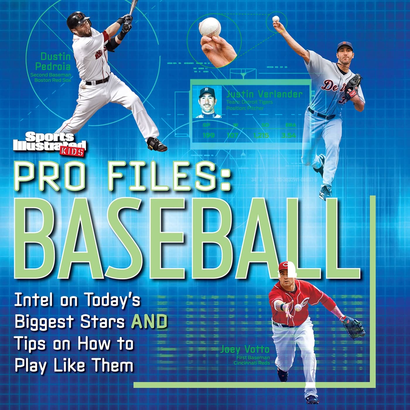 Sports Illustrated Kids Pro Files: Baseball: Intel on Today's Biggest Stars And Tips on How to Play Like Them,Used