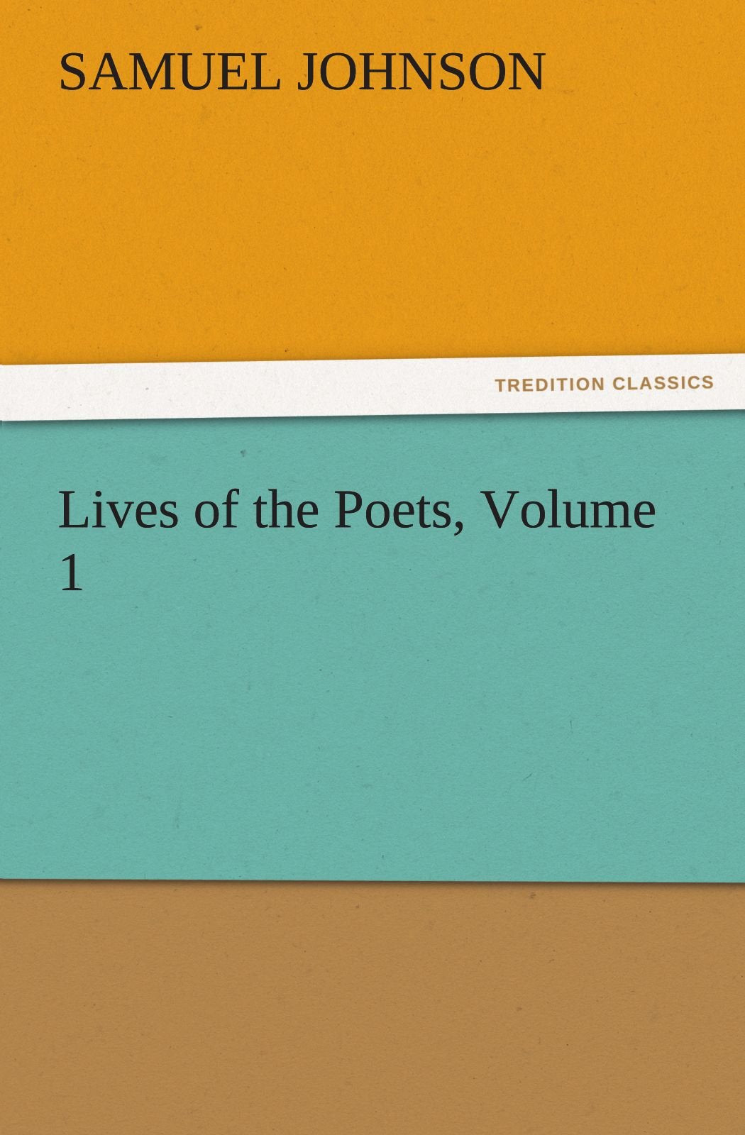Lives of the Poets, Volume 1,Used