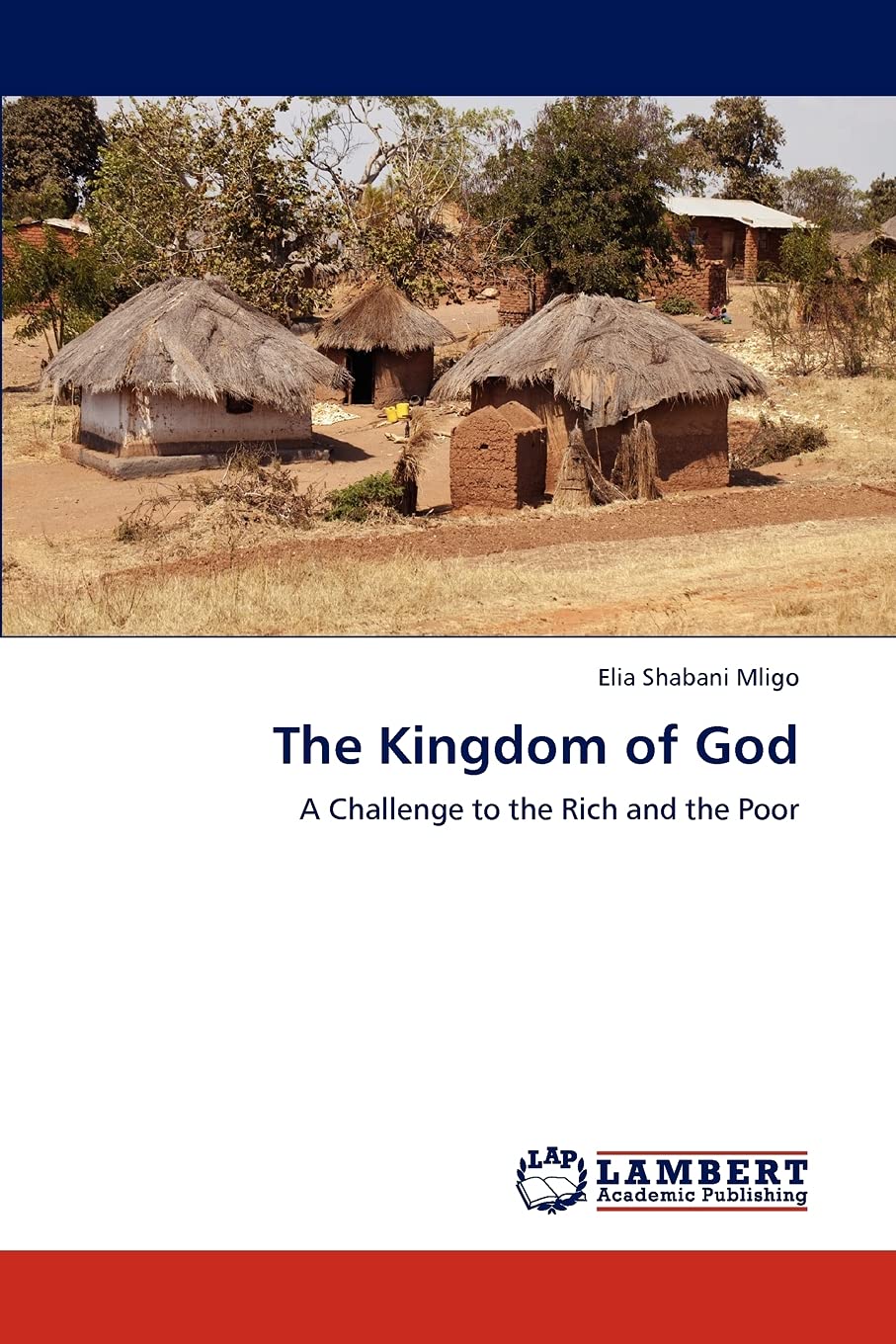 The Kingdom of God: A Challenge to the Rich and the Poor,Used