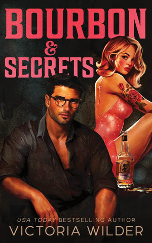 Bourbon & Secrets (Standard Edition) (The Bourbon Boys, 2)