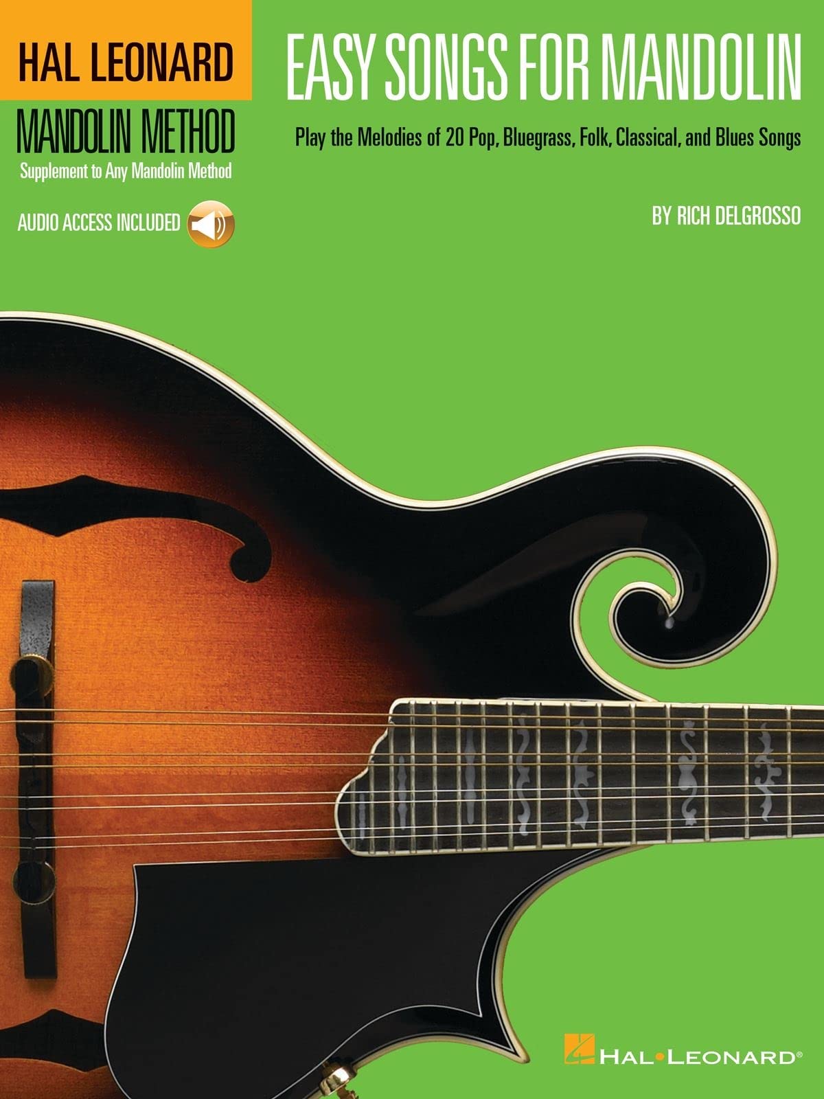 Easy Songs for Mandolin: Supplementary Songbook to the Hal Leonard Mandolin Method (Hal Leonard Mandolin Method: Supplement to A,New