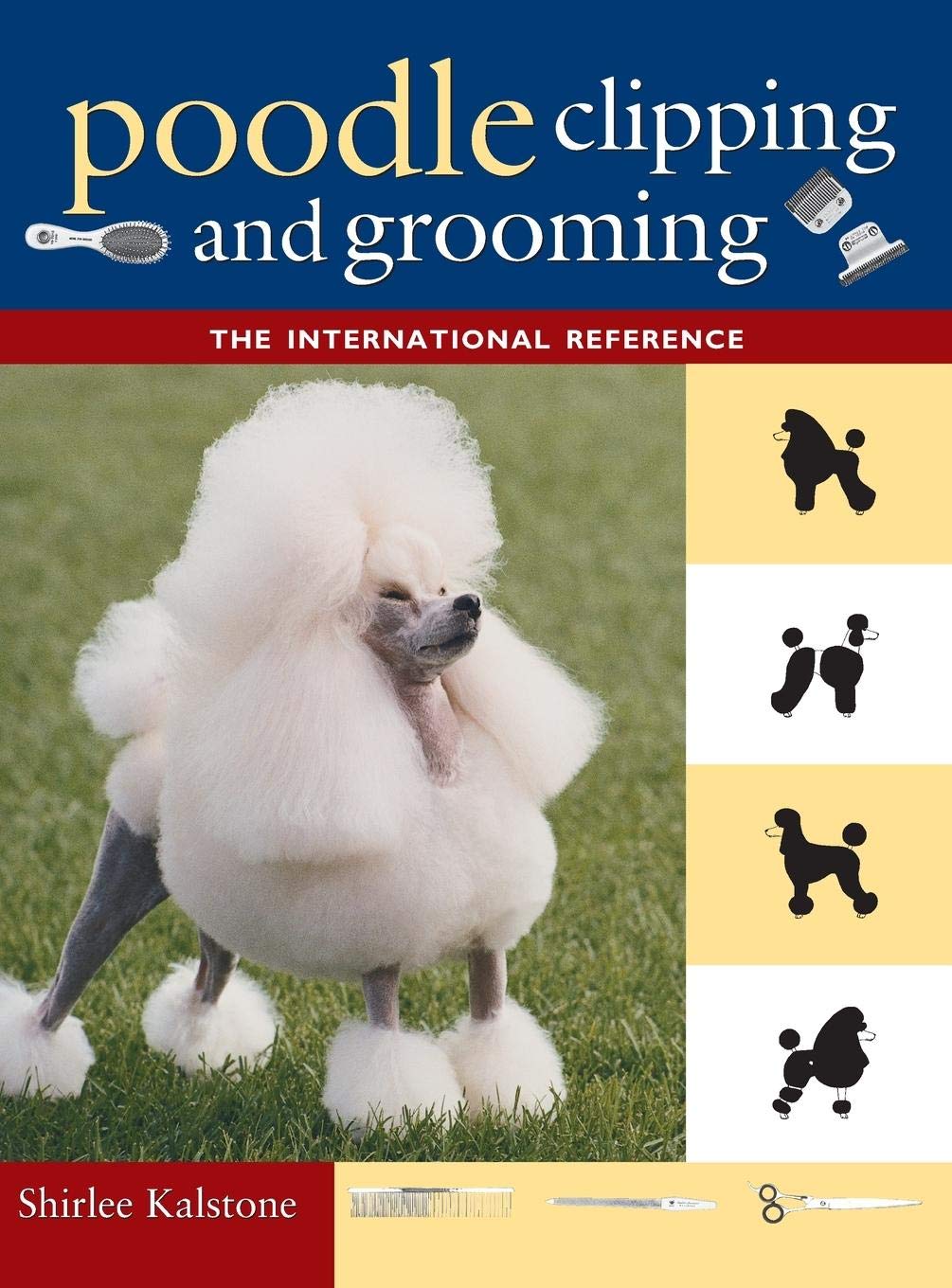 Poodle Clipping and Grooming: The International Reference,Used