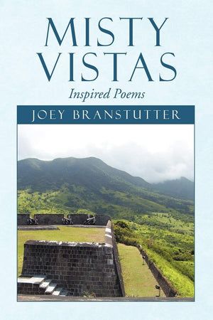Misty Vistas: Inspired Poems,Used