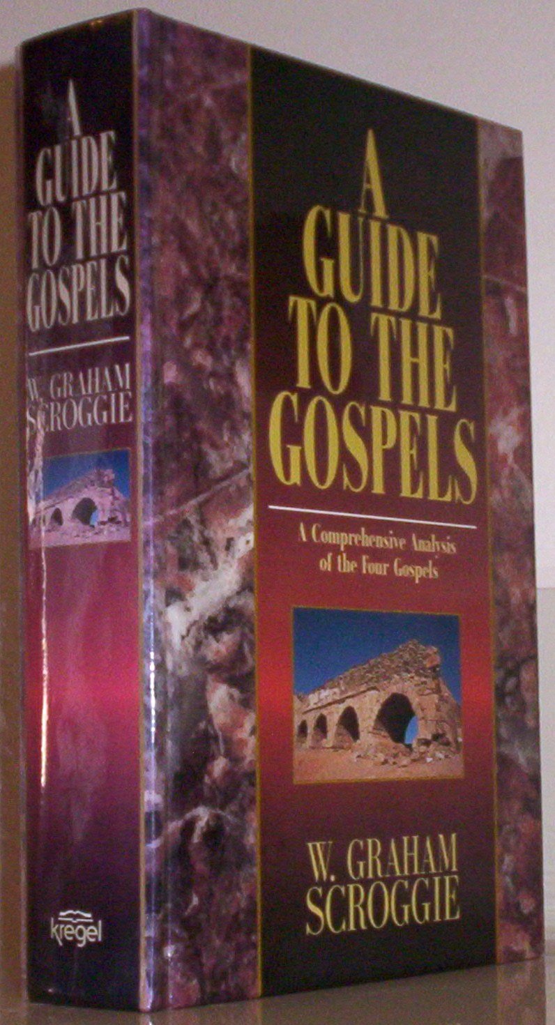 A Guide to the Gospels,New