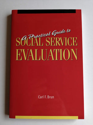 A Practical Guide to Social Service Evaluation,Used