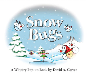 Snow Bugs: A Wintery Popup Book (David Carter's Bugs),Used