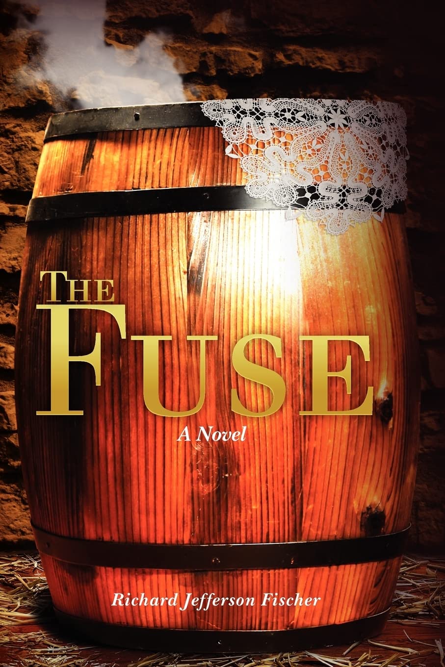 The Fuse: The Great Sioux Uprising In Minnesota,Used