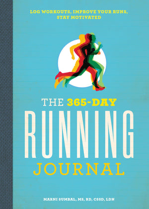 The 365Day Running Journal: Log Workouts, Improve Your Runs, Stay Motivated