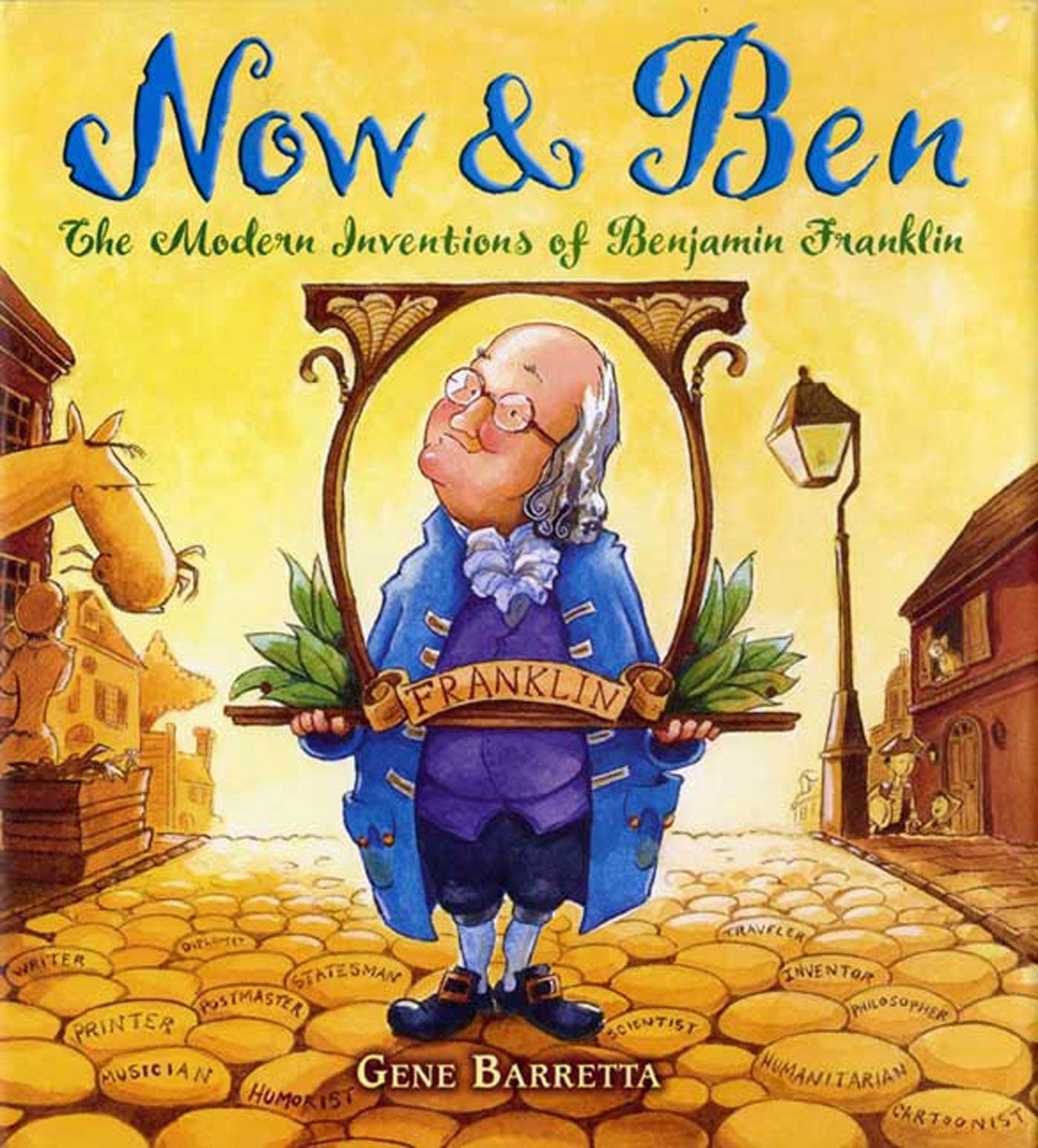 Now & Ben: The Modern Inventions of Benjamin Franklin,Used