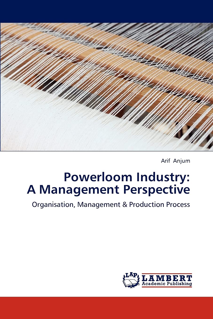 Powerloom Industry: A Management Perspective: Organisation, Management & Production Process,Used