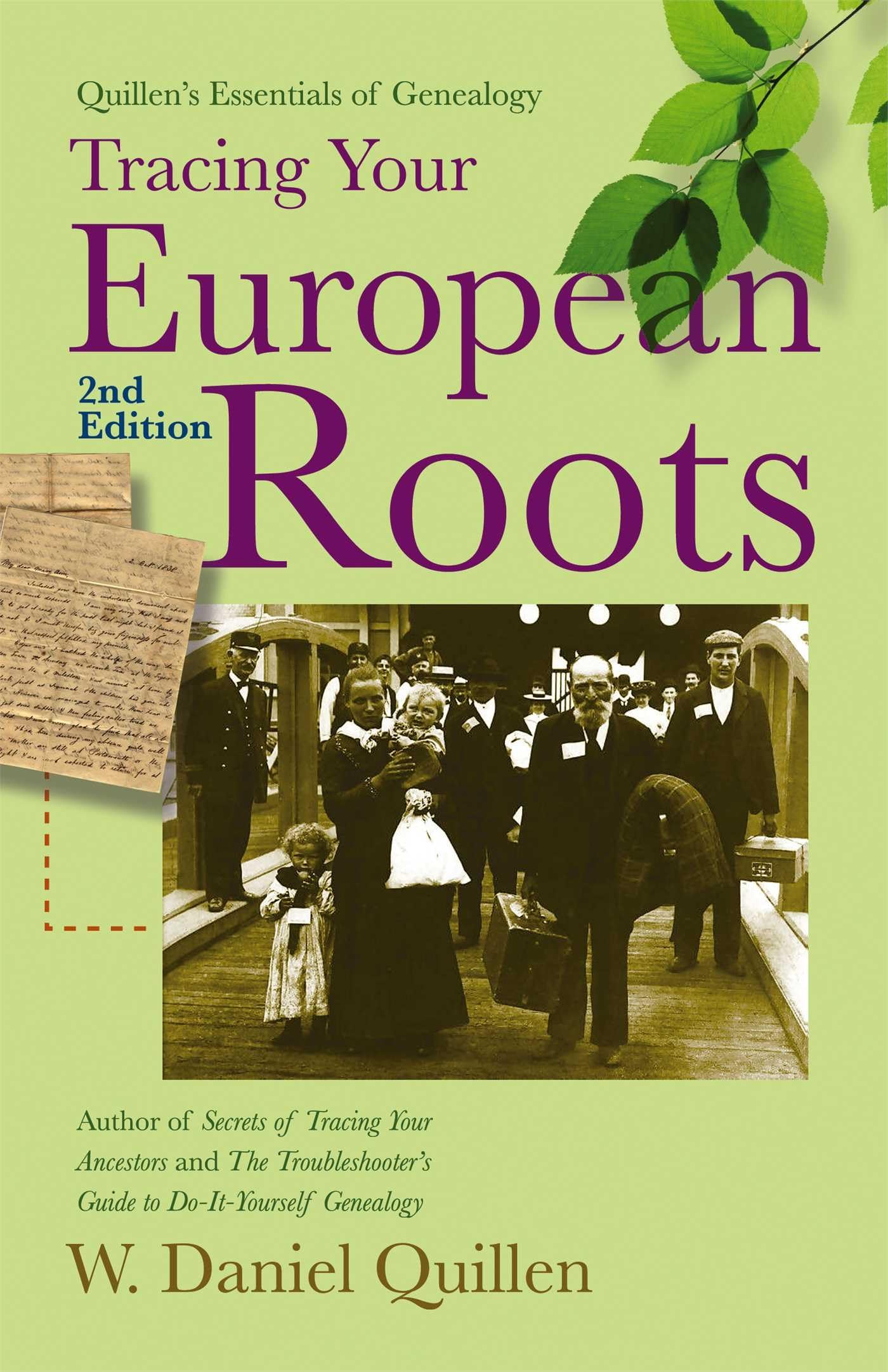 Tracing Your European Roots, 2E (Quillen'S Essentials Of Genealogy),Used