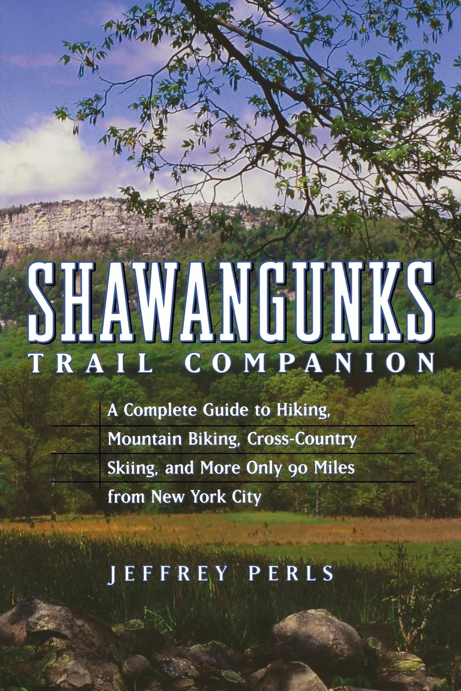 Shawangunks Trail Companion: A Complete Guide to Hiking, Mountain Biking, CrossCountry Skiing, and More Only 90 Miles from New ,Used