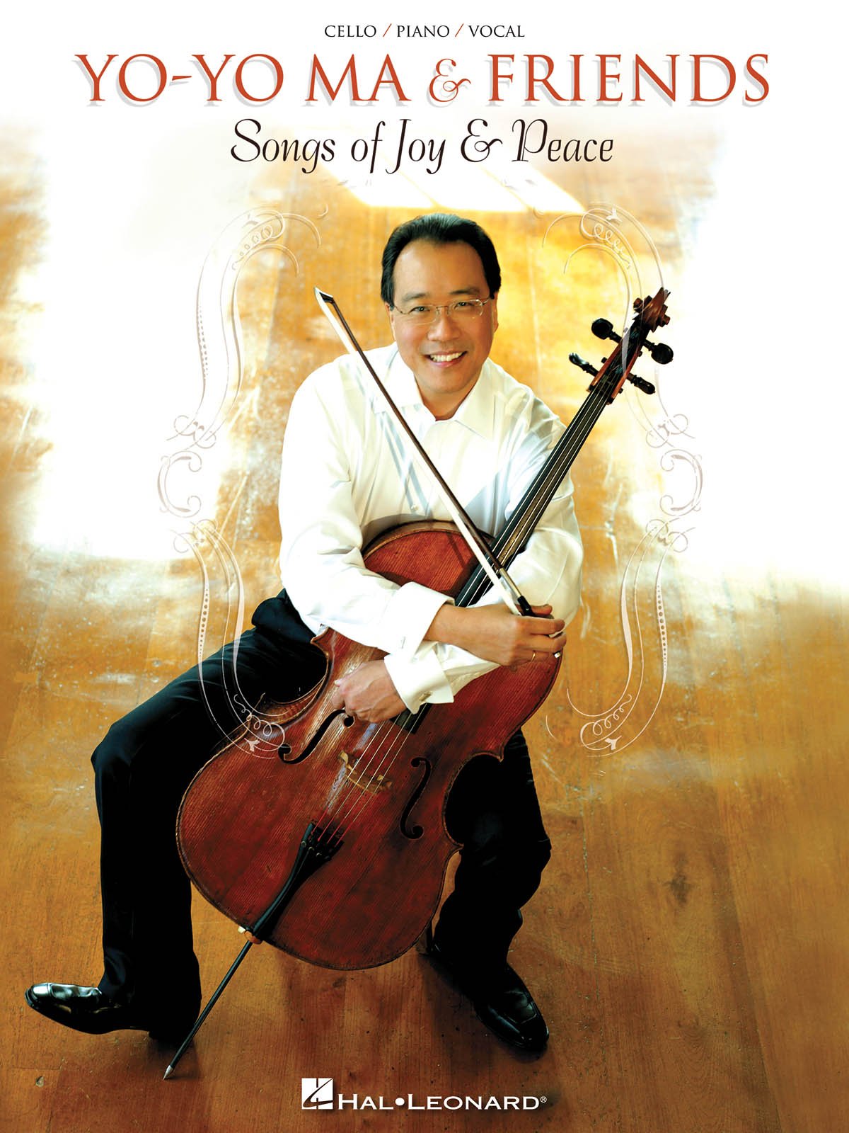 Yoyo Ma & Friends  Songs Of Joy & Peace: Cello/Piano/Vocal Arrangements With Pullout Cello Part,Used