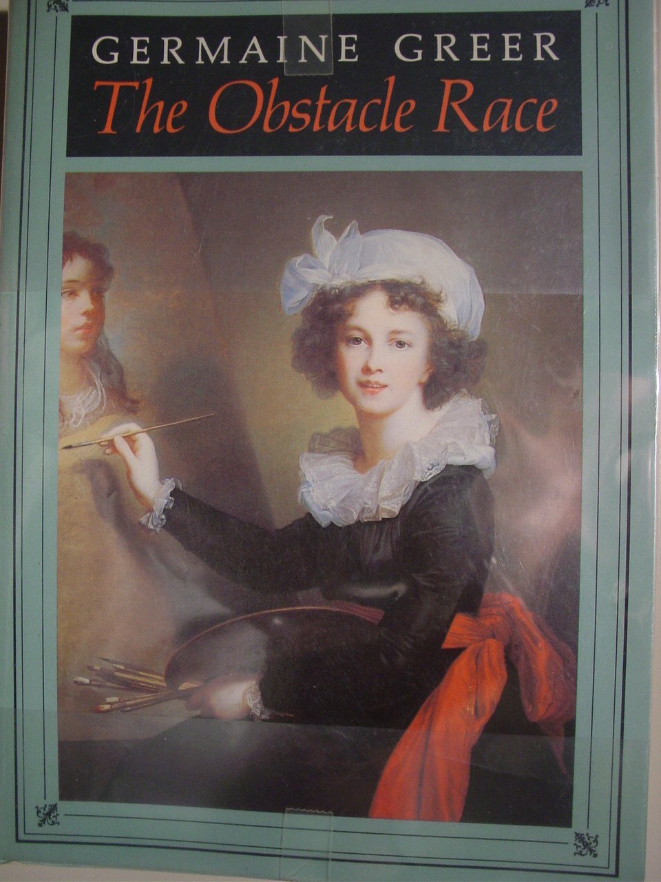The Obstacle Race: The Fortunes of Women Painters and Their Work,Used