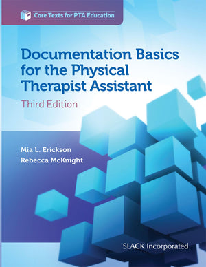 Documentation Basics for the Physical Therapist Assistant (Core Texts for PTA Education),Used