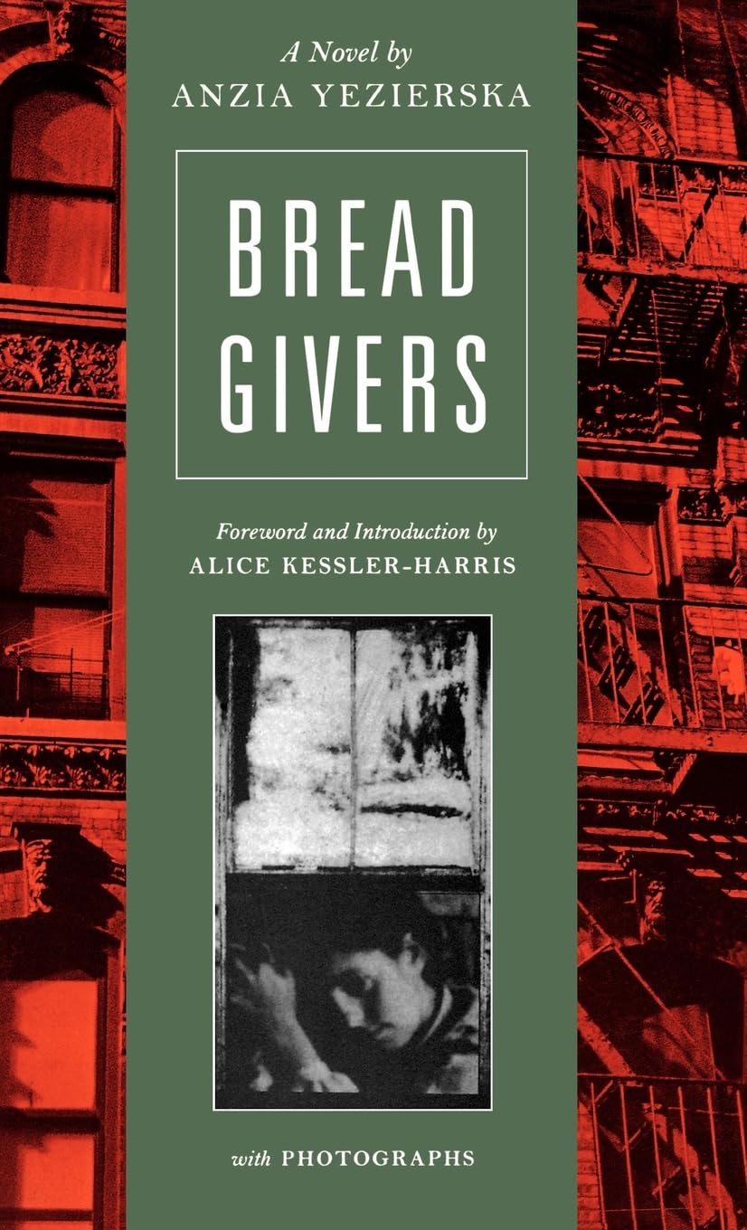 Bread Givers: A Novel,New