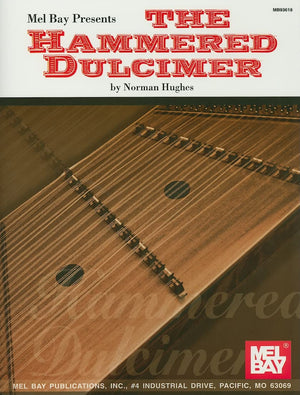 Mel Bay presents The Hammered Dulcimer,Used