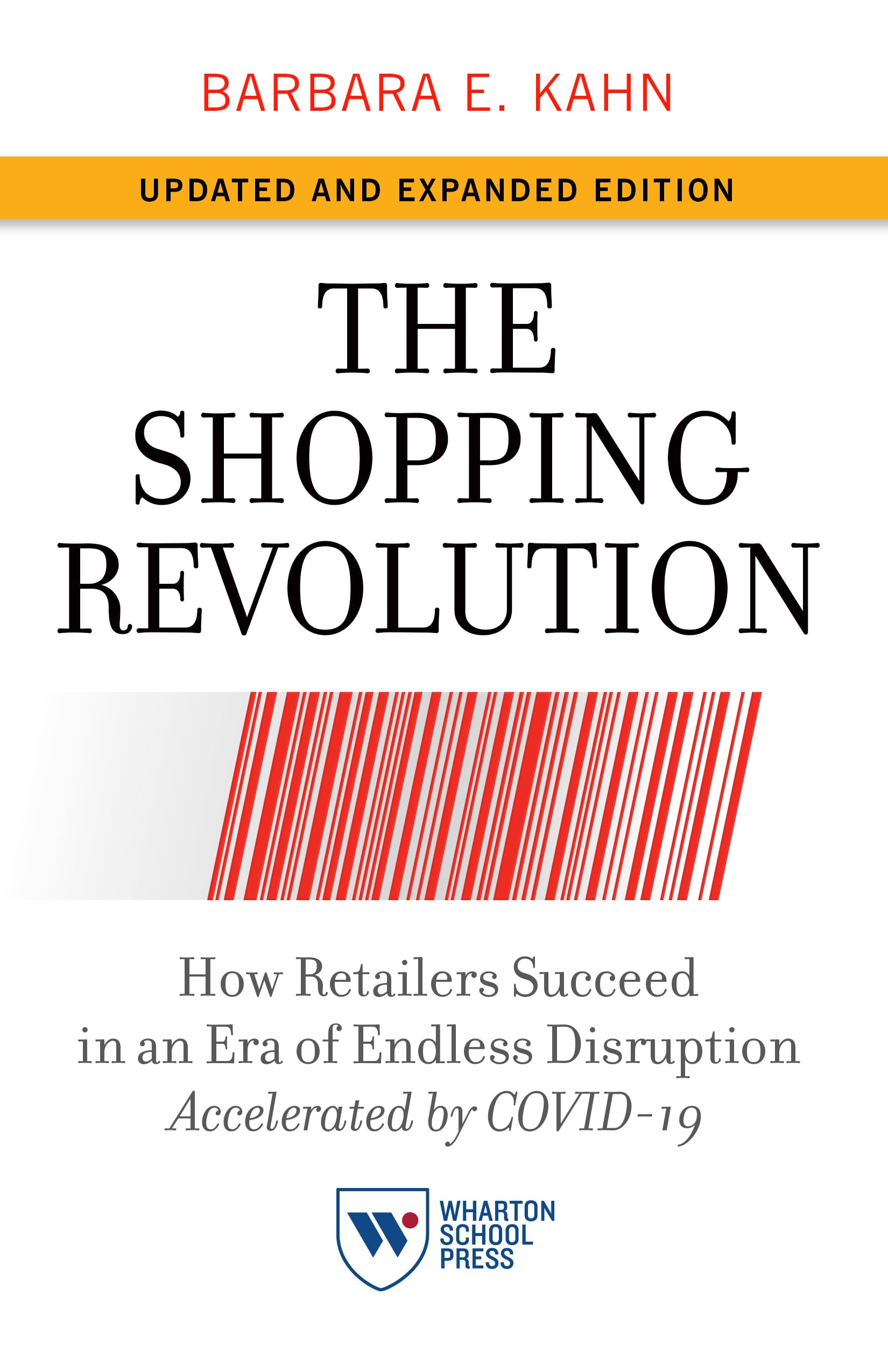The Shopping Revolution, Updated and Expanded Edition: How Retailers Succeed in an Era of Endless Disruption Accelerated by COVI,Used