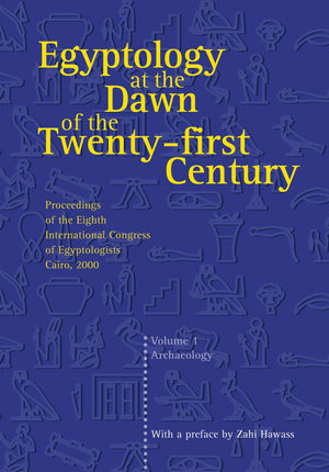 Egyptology at the Dawn of the TwentyFirst Century: Proceedings of the Eighth International Congress of Egyptologists, Cairo, 20,Used