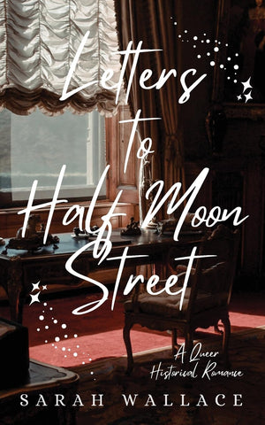 Letters to Half Moon Street: A Romance (Meddle & Mend: Regency Fantasy),Used