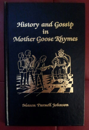 History And Gossip In Mother Goose Rhymes,Used