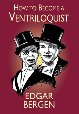 How to Become a Ventriloquist (Try Your Hand at Ventriloquism),New