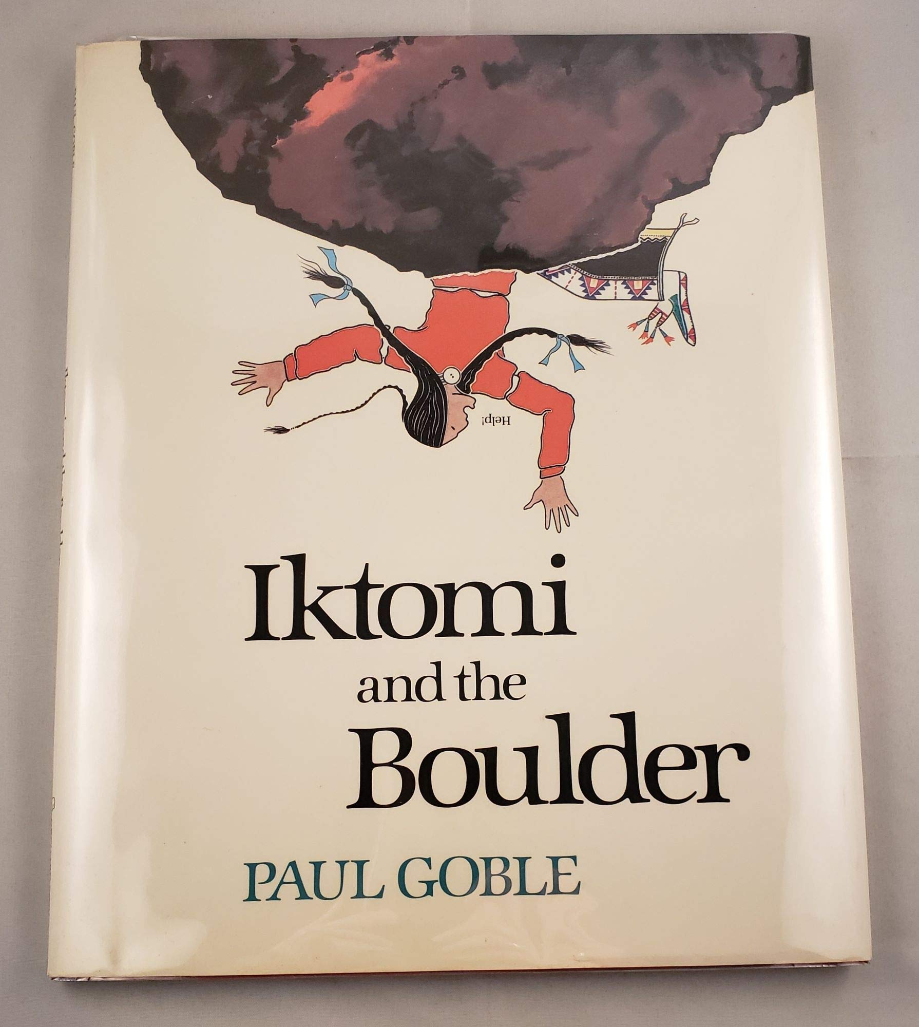 Iktomi and the Boulder: A Plains Indian Story,Used