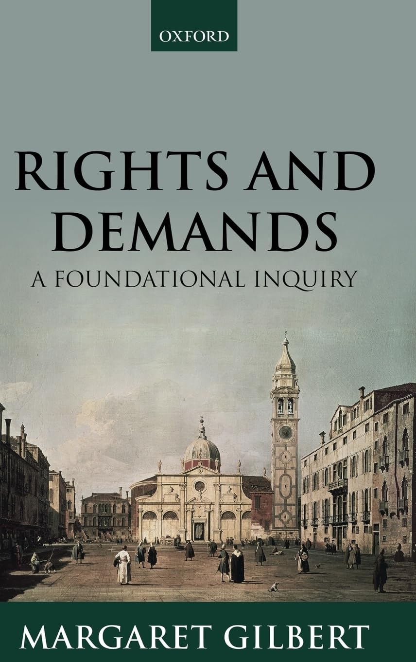Rights and Demands: A Foundational Inquiry,Used