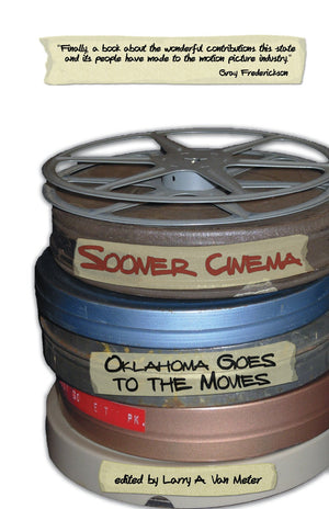 Sooner Cinema: Oklahoma Goes to the Movies,Used