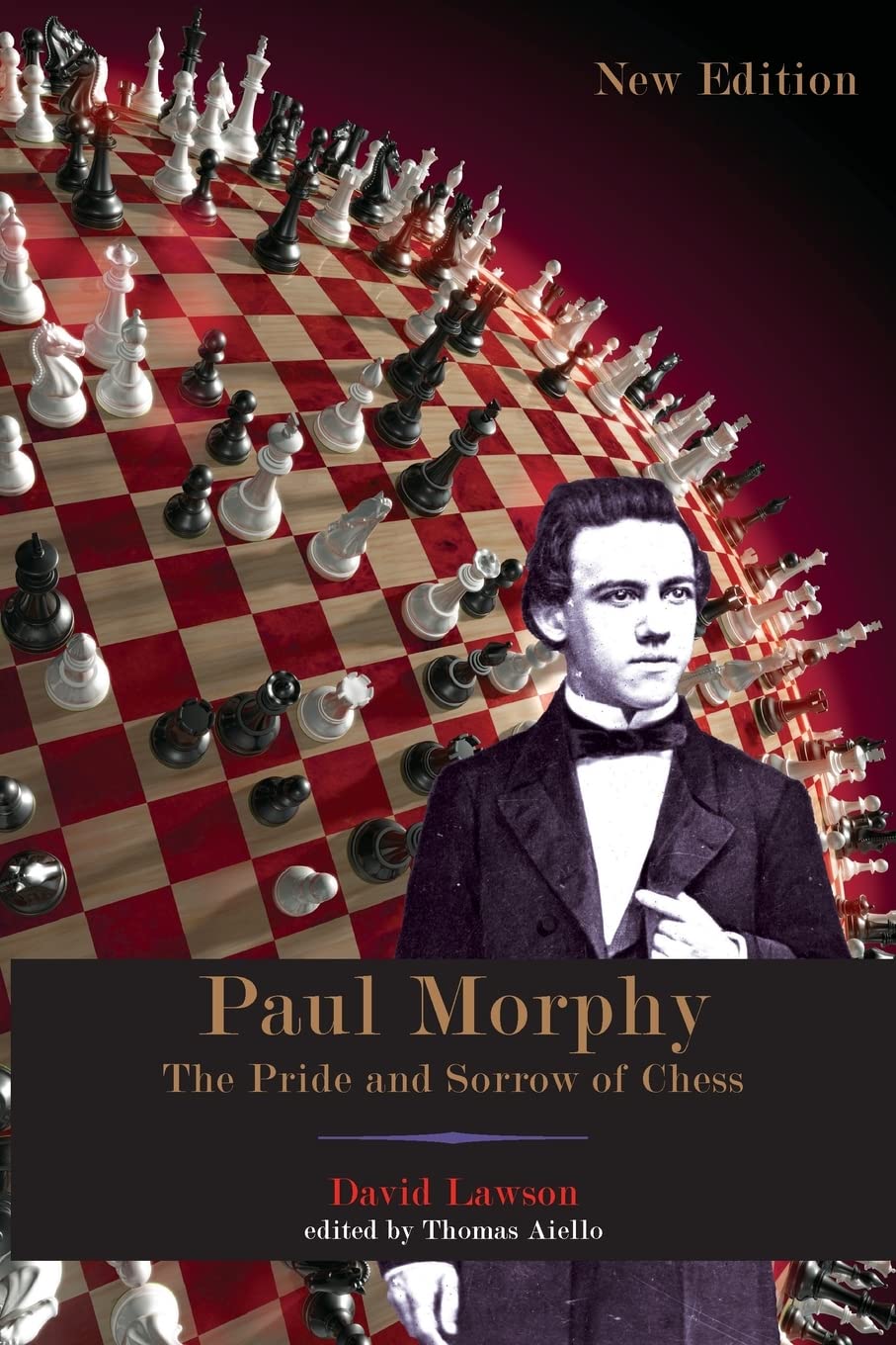 Paul Morphy: The Pride And Sorrow Of Chess