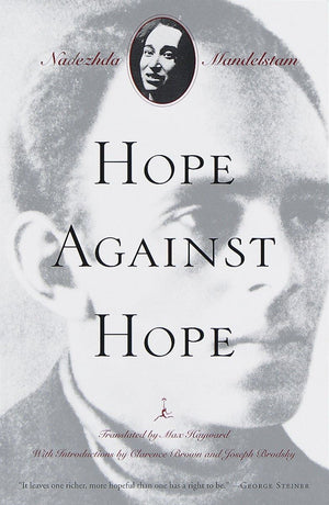 Hope Against Hope: A Memoir,New