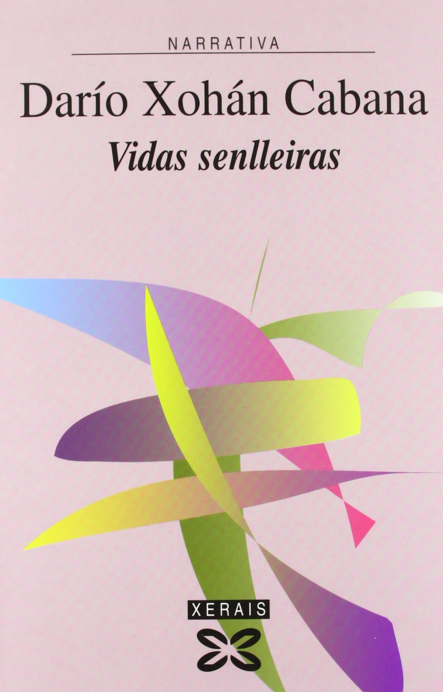 Vidas senlleiras (Edicion Literaria) (Galician Edition),Used