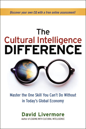 The Cultural Intelligence Difference: Master the One Skill You Can't Do Without in Today's Global Economy,New