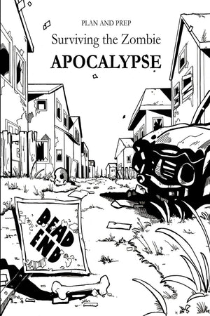 Plan And Prep: Surviving The Zombie Apocalypse,Used